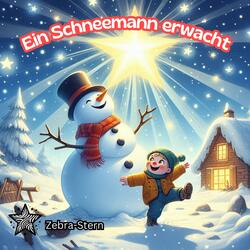 Ein Schneemann erwacht
