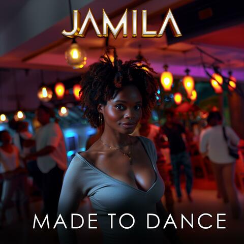 Made To Dance
