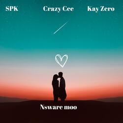 Nsware Moo (feat. Crazy Cee & Kay Zero)