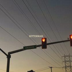 BETTERMAN