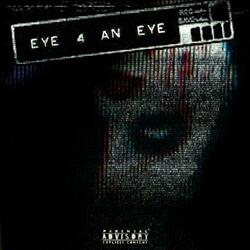 EYE 4 AN EYE (feat. stakztazi)