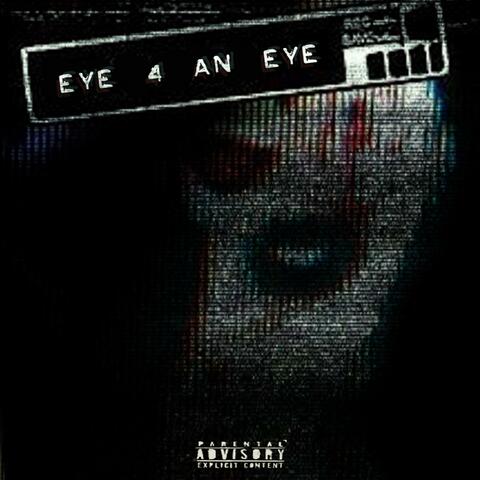 EYE 4 AN EYE (feat. stakztazi)