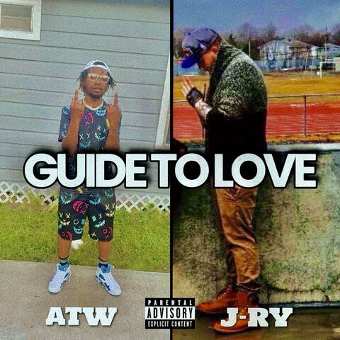 Guide To Love (feat. ATW)