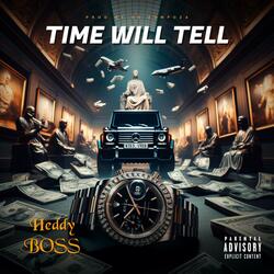 Time Will Tell