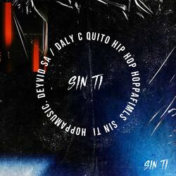 Sin ti DALY C (feat. Deyvid SA)