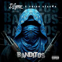 BANDITOS (feat. Chico Stacks)