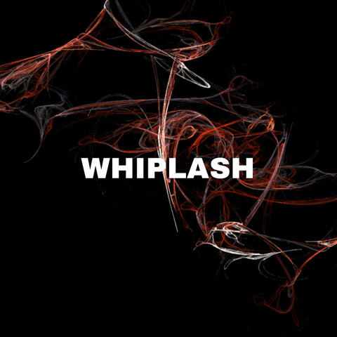 Whiplash