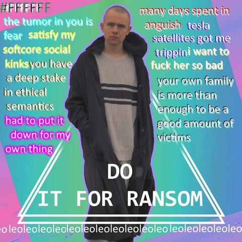 Do It For Ransom