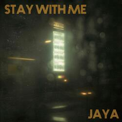 Stay With Me