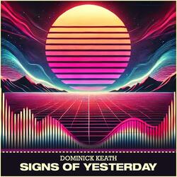 Signs Of Yesterday