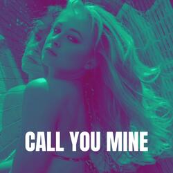 Call You Mine