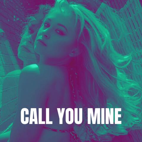 Call You Mine