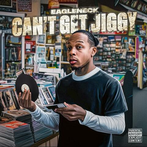 Can't Get Jiggy