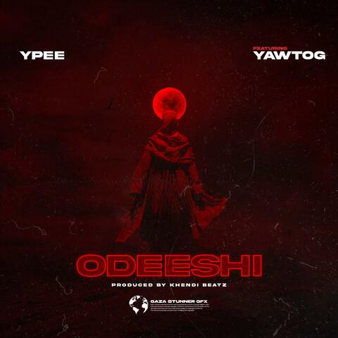Odeeshi (feat. Yaw Tog)