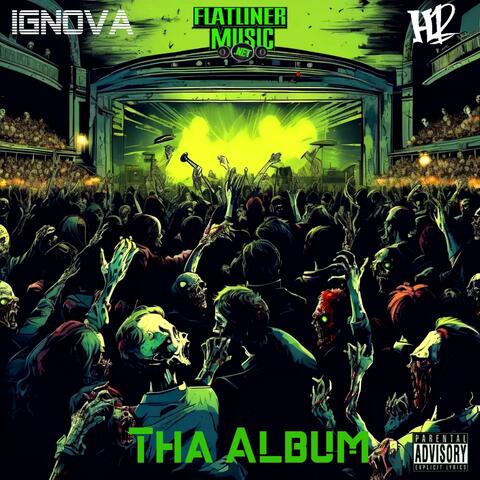 Flatliner Music: Tha Album