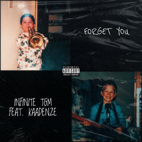 FORGET YOU (feat. KAADENZE)
