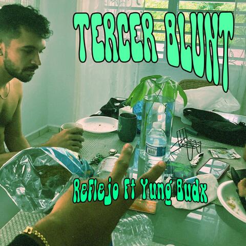 Tercer Blunt (feat. Yung Budx)