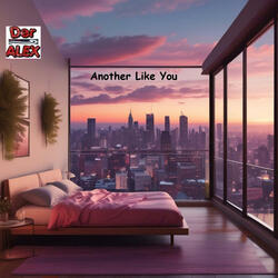 Another Like You