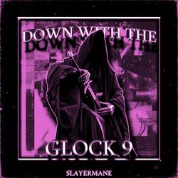DOWN WITH THE NINE