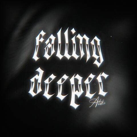 Falling Deeper