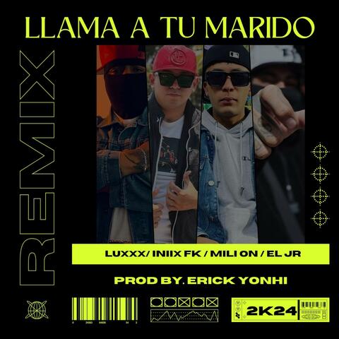 Llama A Tu Marido (feat. Iniix FK, Milli On & El JR) [Remix]