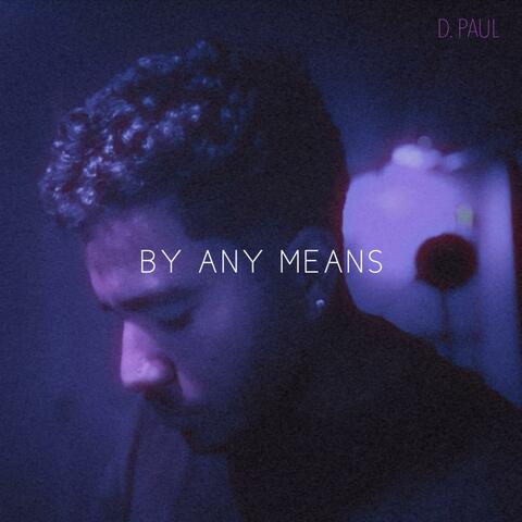 BY ANY MEANS (Radio Edit)