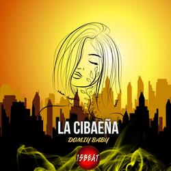 LA CIBAEÑA (feat. Domi Baby)
