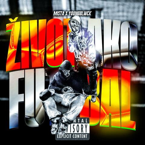 Život Ako Futbal (feat. YoungBlwck)