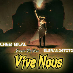 VIVE NOUS (Bilal x Toto)