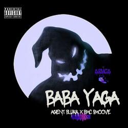 Baba Yaga (feat. BMC Smoove & Rayshawn Weir)