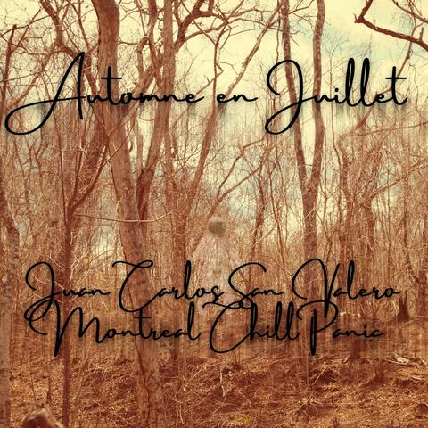 Automne en Juillet (feat. Juan Carlos San Valero)