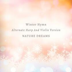 Winter Hymn (Alternate Harp And Violin Version)