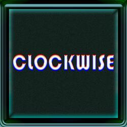 CLOCKWISE