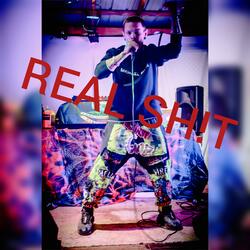 Real Sh!t
