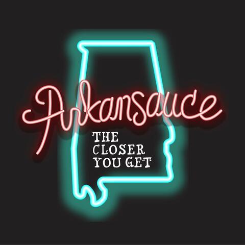 Closer You Get