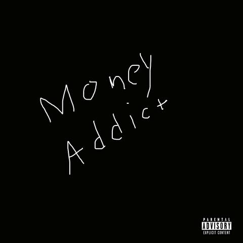 Money Addict