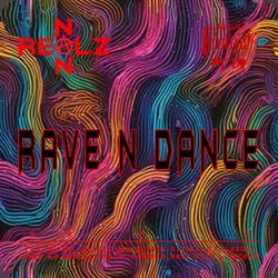 RAVE N DANCE (R0QU3)