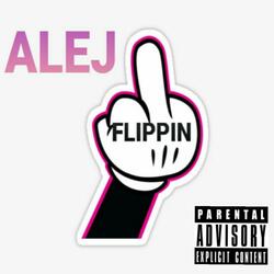 Flippin' (Don't Try)