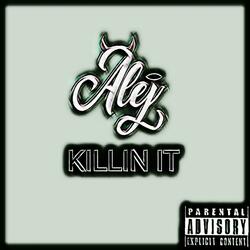 Killin' It