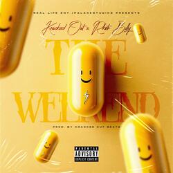 The Weekend (feat. Rkstr Billy)