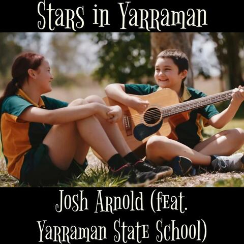 Stars in Yarraman (feat. Yarraman State School)