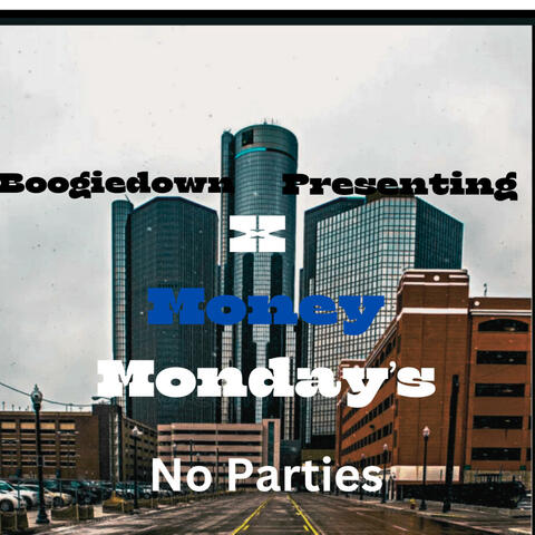 No Parties (feat. X)