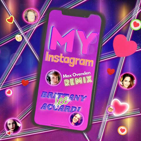 My Instagram (feat. Max Ovenden) [Remix]