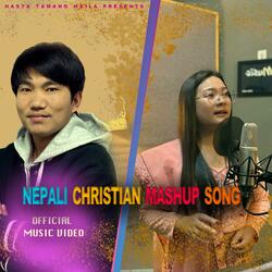 Nepali Christian Mashup Song