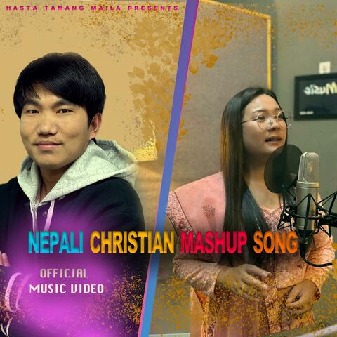 Nepali Christian Mashup Song