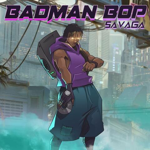 Badman Bop