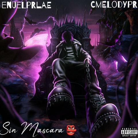 Sin Máscara (feat. CMELODYPR)