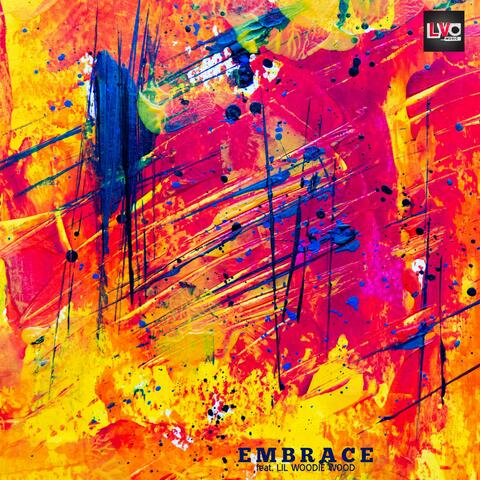 Embrace (feat. Lil Woodie Wood)