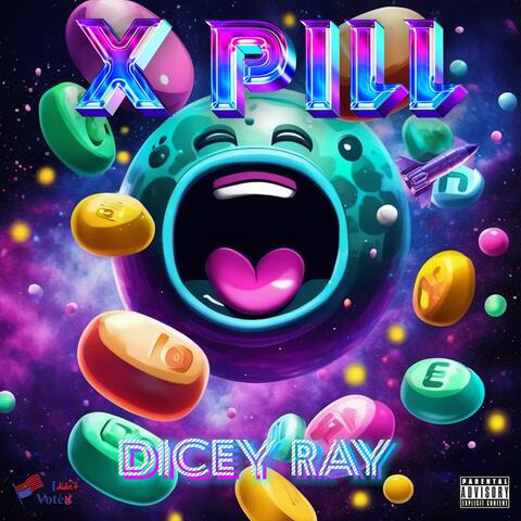 X Pill (Flood My Pockets)