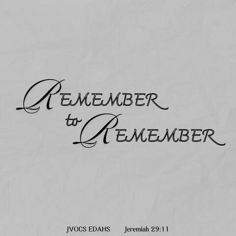 Remember to Remember